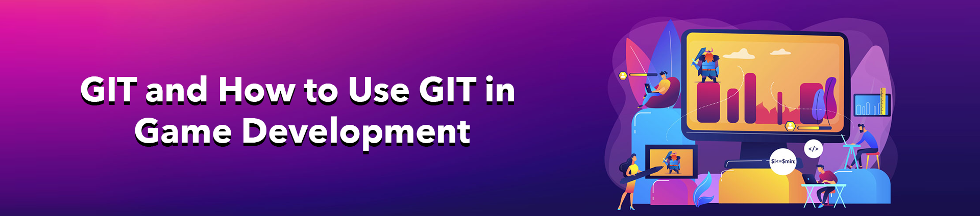 GIT in Game Development