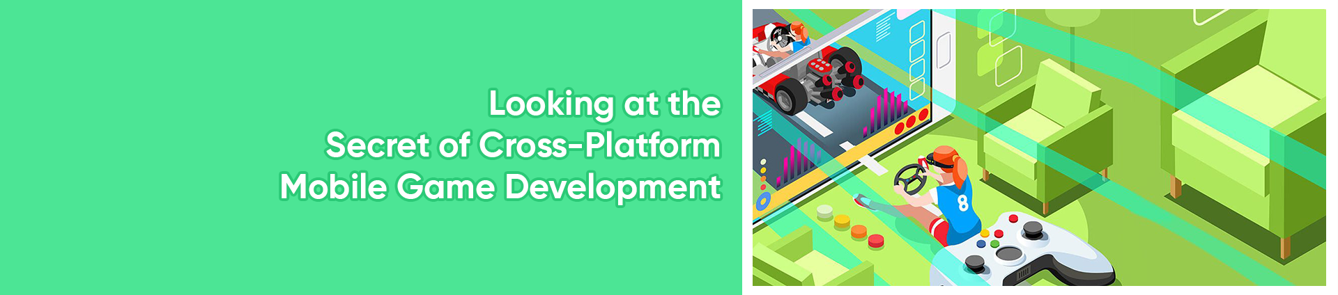 Secret of Cross-Platform Mobile Game Development