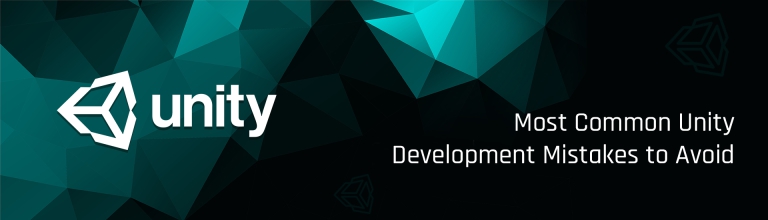 Top 8 Most Common Unity Development Mistakes to Avoid