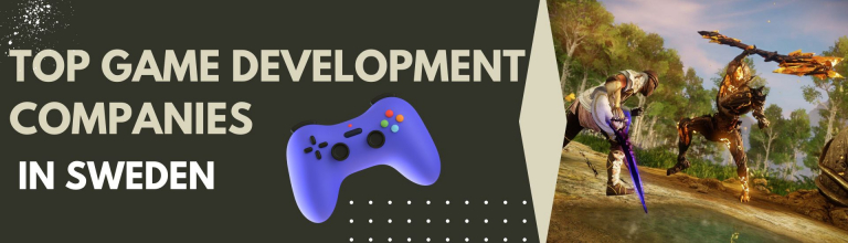 Top Game Development Companies in Sweden
