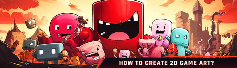 How to Make 2D Game Art: A Short Guide