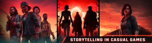 Storytelling in Casual Games