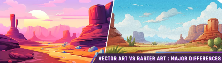 Vector Art vs Raster Art: Similarities and Differences
