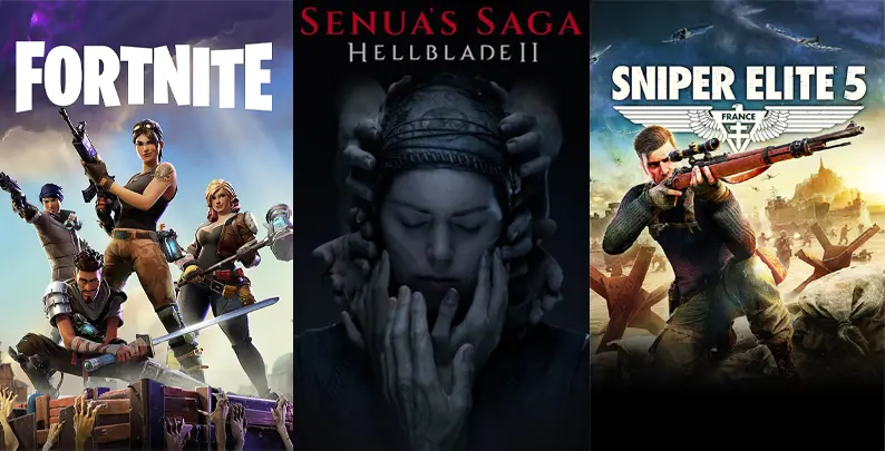 Popular Unreal Engine games - Fortnite, Senua's Saga, Sniper Elite